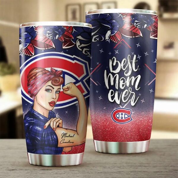 Montreal Canadians Strong Best Mom Ever Tumbler Hockey Gift Ideas