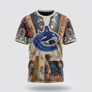 Personalized NHL Vancouver Canucks 3D T Shirt Special Native Costume Design T Shirt 1