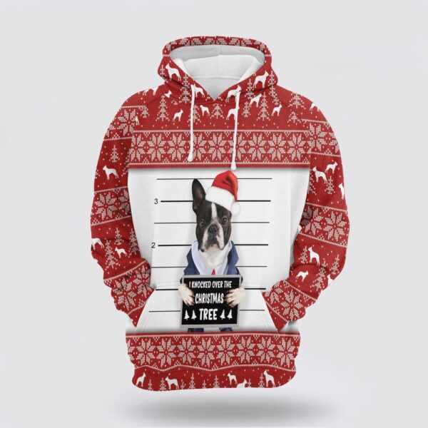 Boston Terrier I Knocked Over The Christmas Tree All Over Print 3D Hoodie