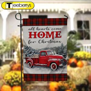 All Hearts Come Home For ChristmasXmas, Garden Flags, Outdoor Xmas Flags