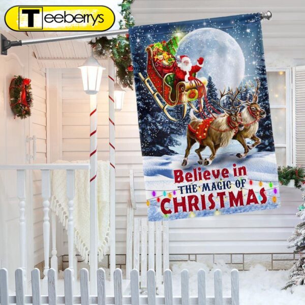 Believe In The Magic Of Christmas Santas Sleigh Flag