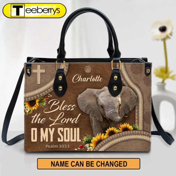 Bless The Lord O My Soul Leather Bag – Custom Name Elephant Leather Handbag