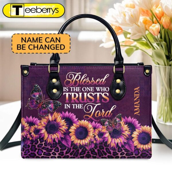 Blessed Is The One Who Trusts In The Lord Custom Name Leather Handbags For Women