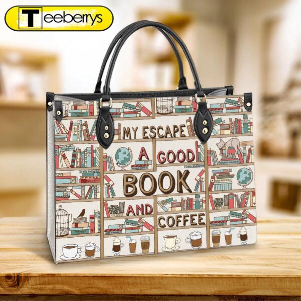 Book My Escape A Good Book And Coffee 1 Leather Bag – Best Gifts For Book Lovers