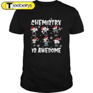 Chemistry is awesome funny Christmas…