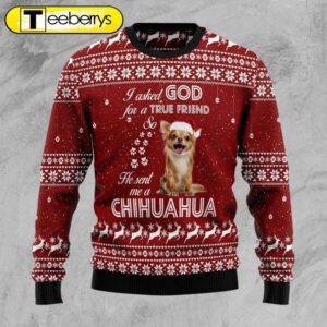 Chihuahua True Friend Ugly Christmas…