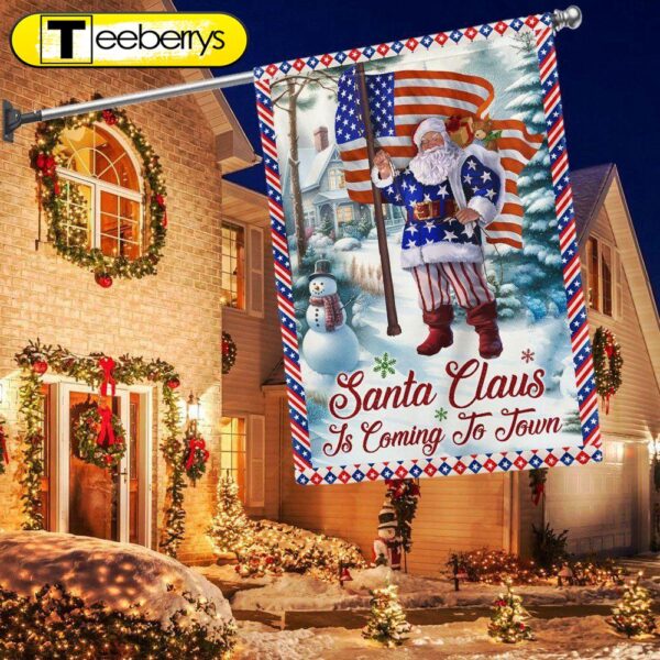 Christmas Flag Santa Claus Is Coming To Town