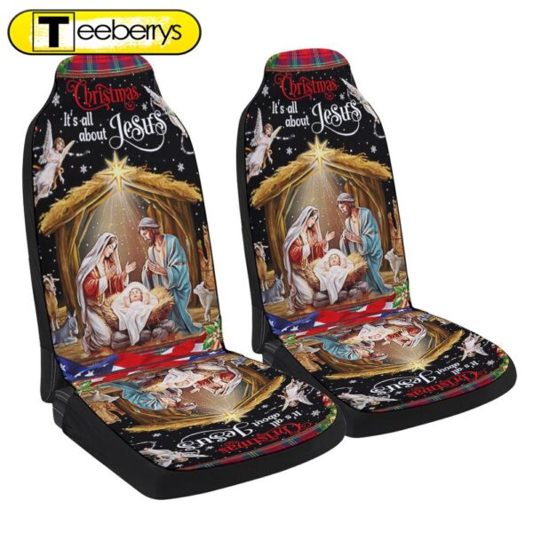 Christmas It Is All About Jesus Nativity Of Jesus Holy Family Seat Cover Cars