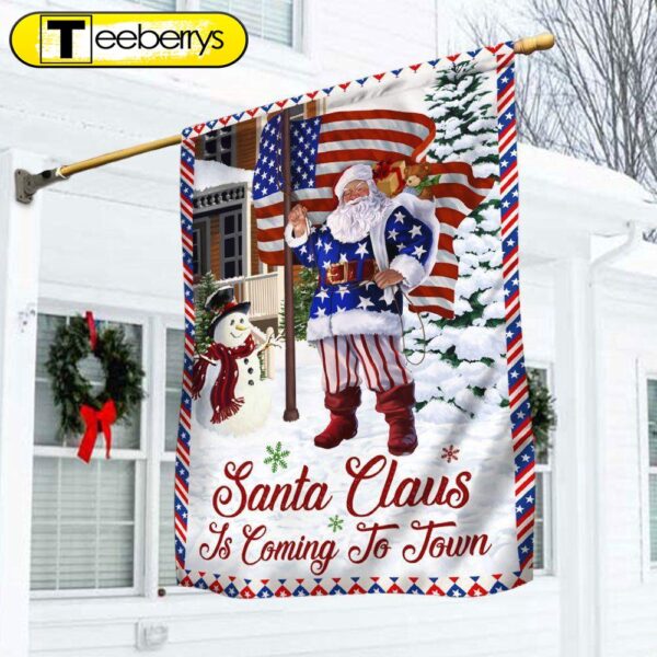 Christmas Joy Flag Santa Claus Is Coming To Town