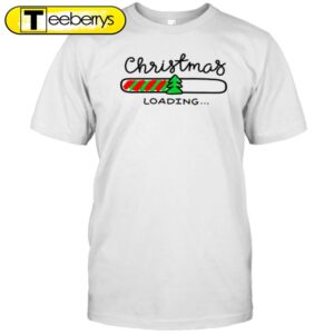 Christmas Loading Teacher Shirt