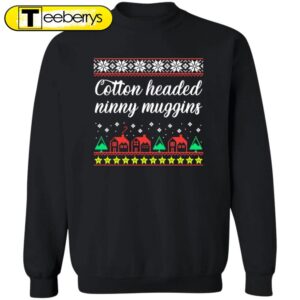 Cotton Headed Ninny Muggins Holiday…