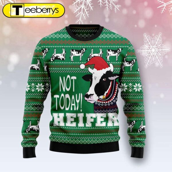 Cow Not Today Ugly Christmas Sweater