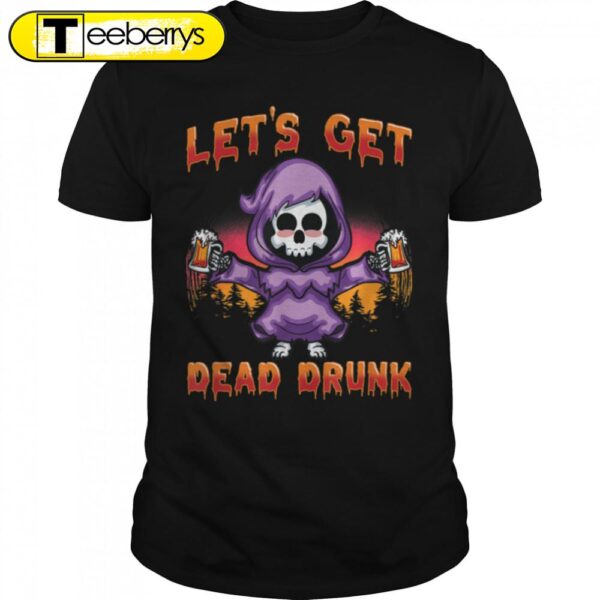 Dead Drunk Halloween Skeleton Costume Happy Halloween T-Shirt