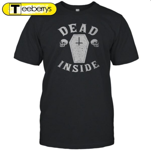 Dead Inside Coffin Cross Skull Halloween T-Shirt