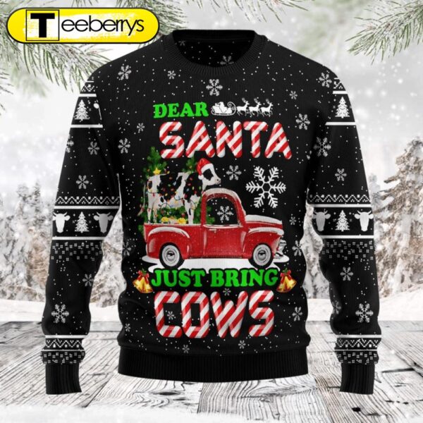 Deer Santa Just Bring Cows Ugly Christmas Sweater