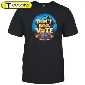 Don’t Boo Vote Halloween T-Shirt