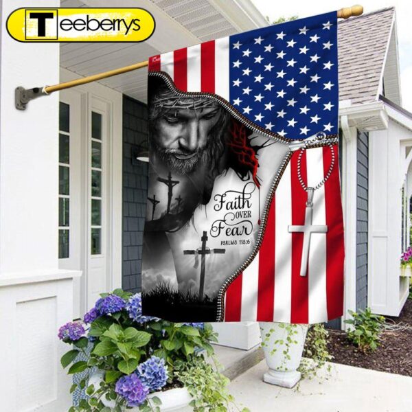 Faith Over Fear. Jesus Under American Flag – Christian Flag