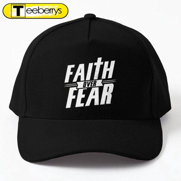 Faith Over Fear Pray Hope Belief Christian Cap