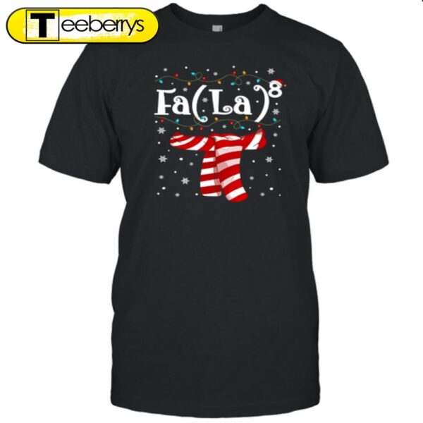 Falalala Christmas Scaff Teacher Shirt