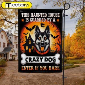 German Shepherd Halloween This Haunted House Is Guarded By A Crazy Dog Enter Flag, Halloween Flag