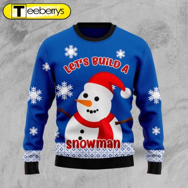 Get Festive with Our Lets Build A Snowman Ugly Christmas Sweater