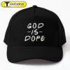 God Is Dope Christian Funny Religious Jesus Faith Men Women Cap