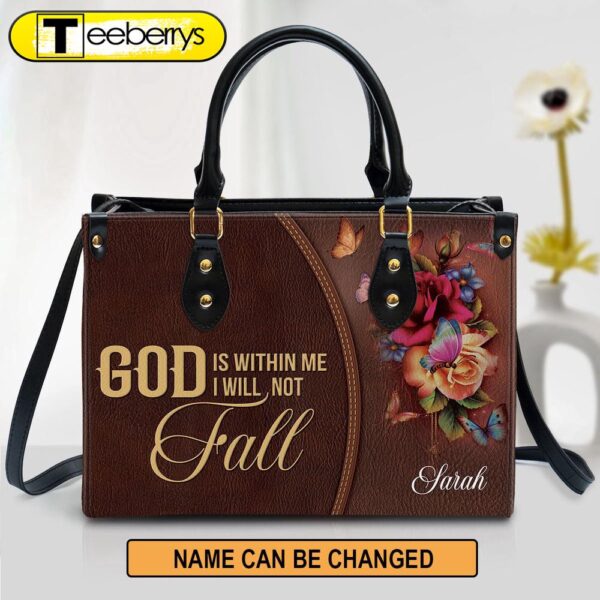 God Is Within Me I Will Not Fall Flower Personalized Leather Handbag