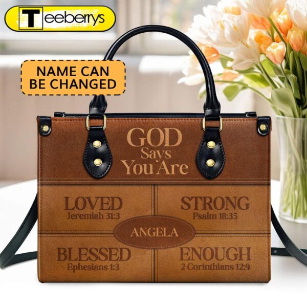 God Says I Am Religious Gift For Worship Friends Personalized Leather Handbag With Zipper