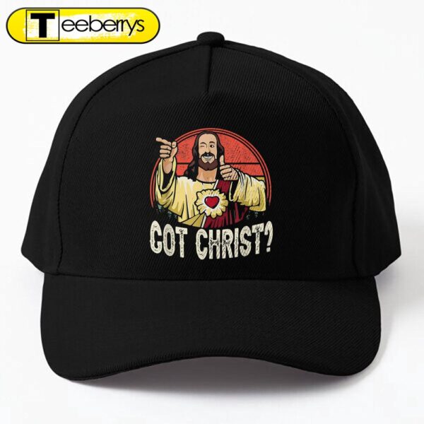 Got Buddy A Christ Christmas Cool Jesus Religious Christian Cap