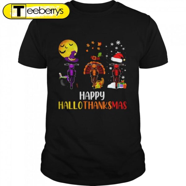 Happy HalloThanksMas Dirt Bike Halloween Thanksgiving Christmas Shirts