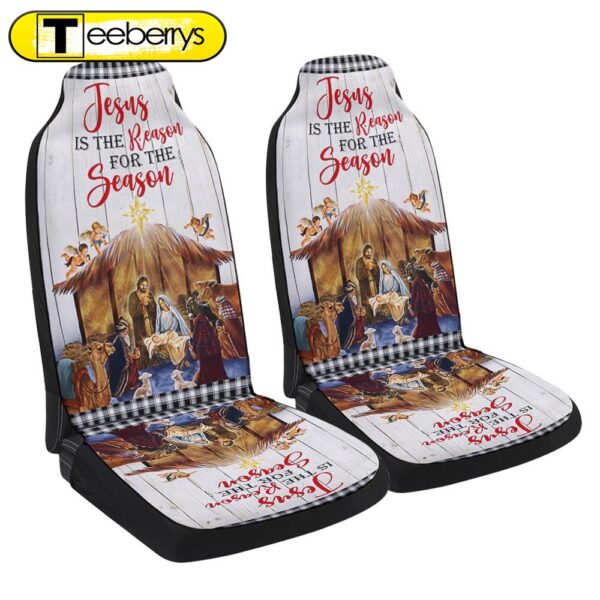 Holy Family Nativity Of Jesus Christmas Jesus Is The Reason For The Season Seat Cover Cars