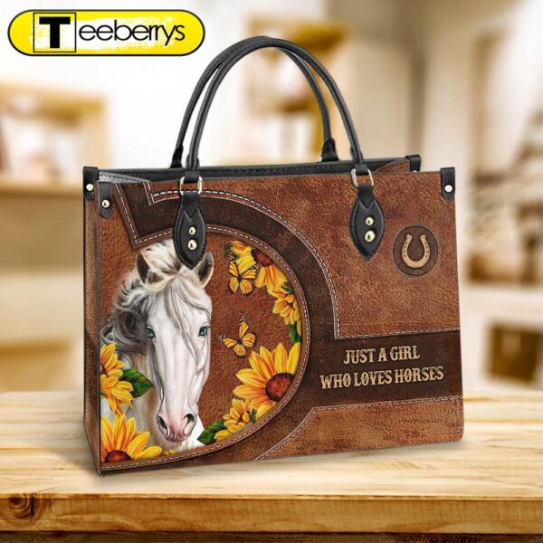 Horse Just A Girl Who Loves Horses Leather Bag – Women’s Pu Leather Bag