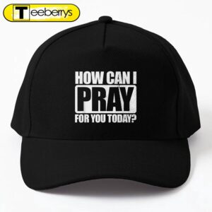 How Can I Pray For…