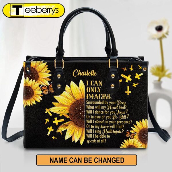 I Can Only Imagine Sunflower And Cross Personalized Leather Handbag With Handle