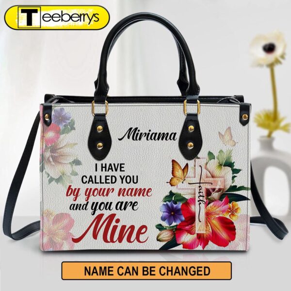 I Have Called You By Your Name Isaiah 431 Cross And Flower Leather Bag