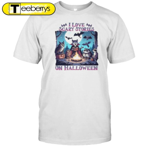 I Love Scary Stories On Halloween T-Shirt