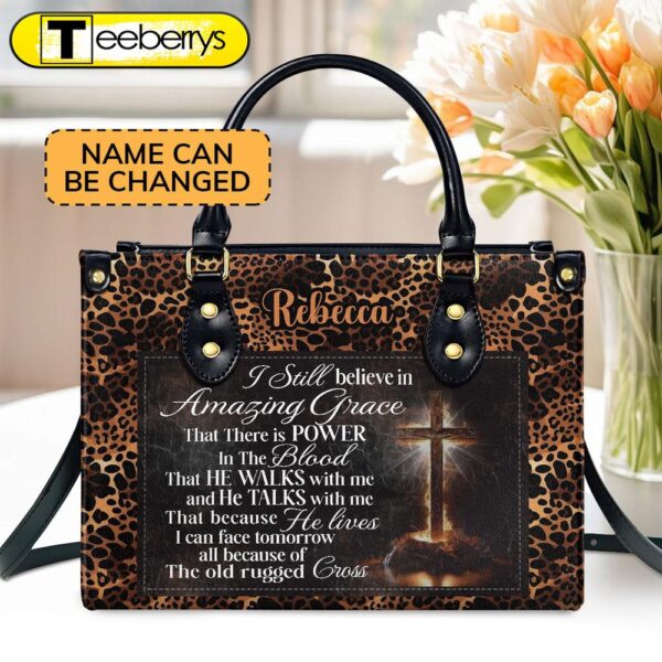 I Still Believe In Amazing Grace Cross  Personalized Leather Handbag With Zipper