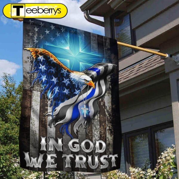 In God We Trust Christian Cross, American Eagle, The Thin Blue Line Flag