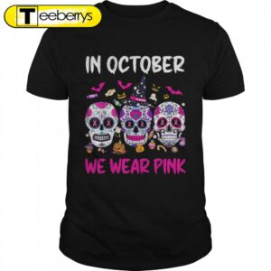 In October We Wear Pink…