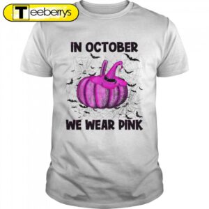 in October We Wear Pink…