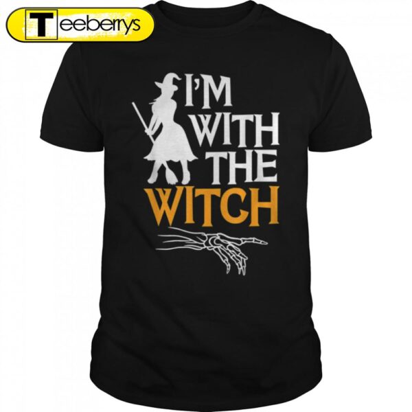 Is’m With The Witch Funny Halloween T-Shirt