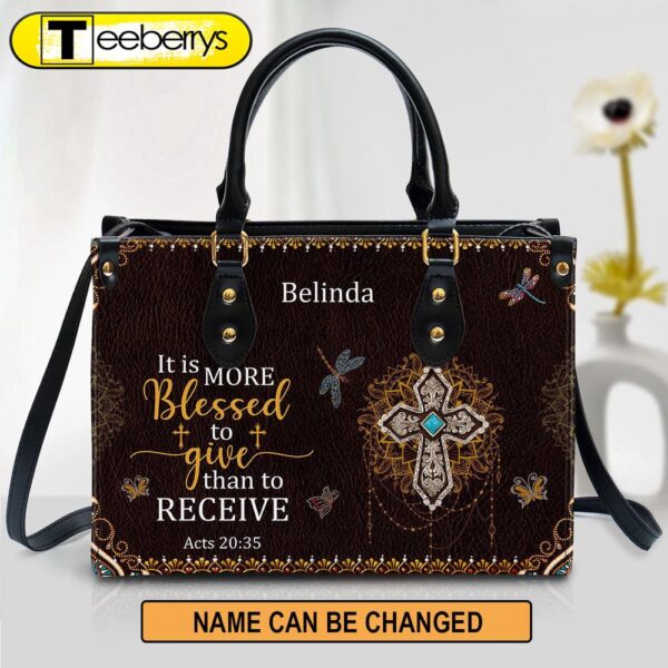 It Is More Blessed To Give Than To Receive Beautiful Personalized Leather Bag For Women