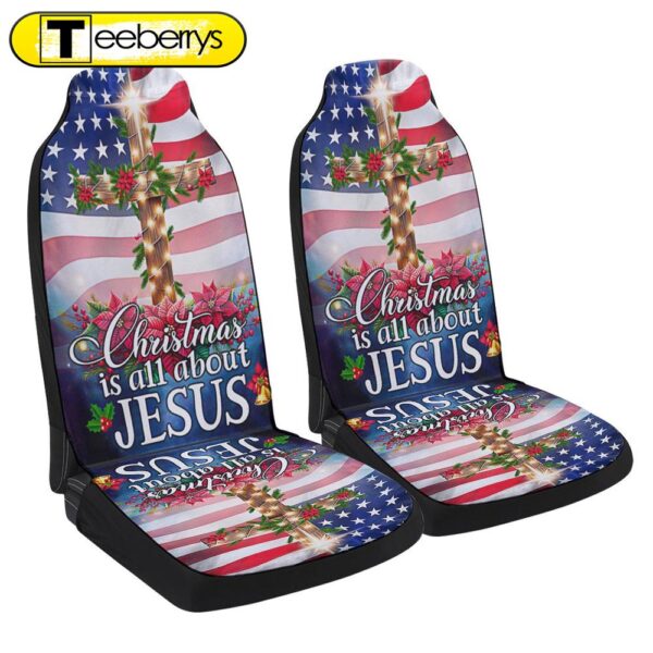 Jesus Christ Christmas Is All About Jesus Seat Cover Cars