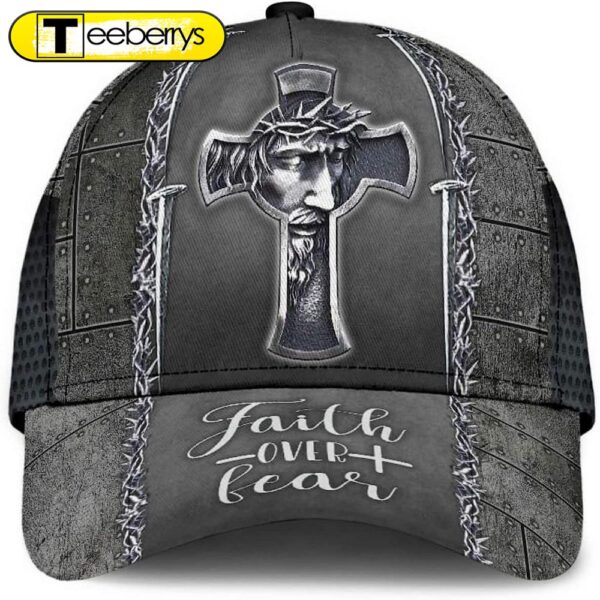 Jesus Cross Faith Over Fear All Over Print Baseball Cap – Christian Hats