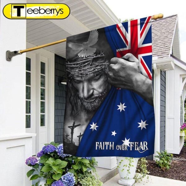 Jesus Flag Jesus Faith Over Fear Australian Flag – Christian Flag