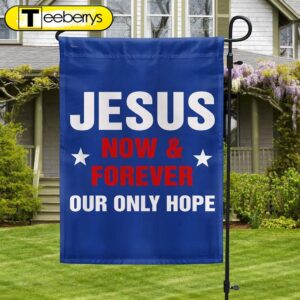 Jesus Now &amp Forever Our…