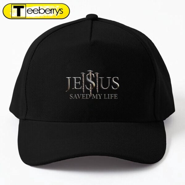 Jesus Saved My Life Christian Religious Believer Men Women Cap