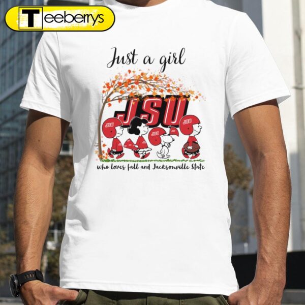 Just A Girl Who Loves Fall and Jacksonville State Peanuts Cartoon Halloween T-shirts