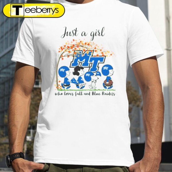 Just A Girl Who Loves Fall and Middle Tennessee Blue Raiders Peanuts Cartoon Halloween T-shirts