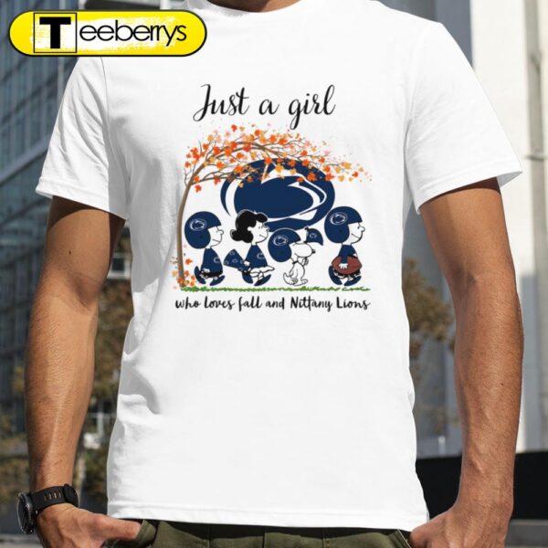 Just A Girl Who Loves Fall and Penn State Nittany Lions Peanuts Cartoon Halloween T-shirts